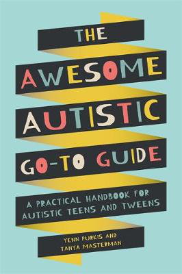Cover art for The Awesome Autistic Go-To Guide