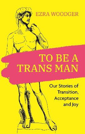Cover art for To Be A Trans Man