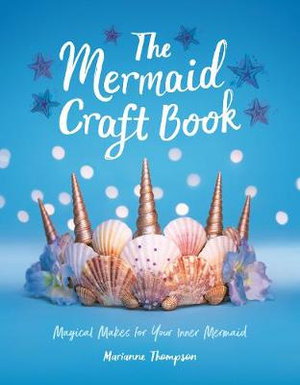Cover art for The Mermaid Craft Book