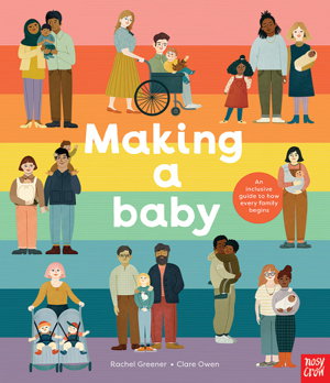 Cover art for Making A Baby: An Inclusive Guide to How Every Family Begins