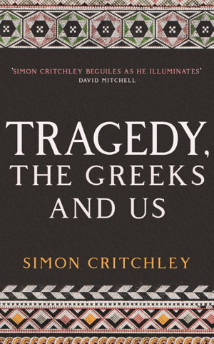 Cover art for Tragedy, the Greeks and Us