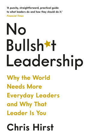 Cover art for No Bullsh*t Leadership