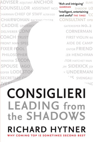 Cover art for Consiglieri - Leading from the Shadows
