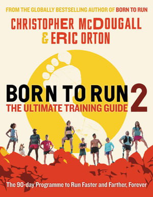 Cover art for Born to Run 2: The Ultimate Training Guide