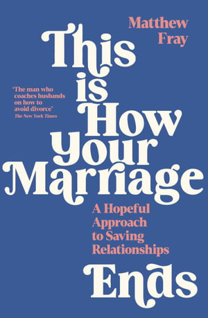 Cover art for This is How Your Marriage Ends