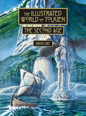 Cover art for The Illustrated World of Tolkien The Second Age
