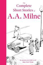 Cover art for The Complete Short Stories of A. A. Milne
