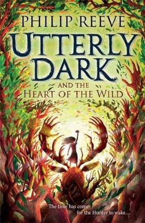 Cover art for Utterly Dark and the Heart of the Wild