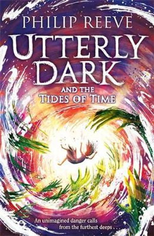 Cover art for Utterly Dark and the Tides of Time