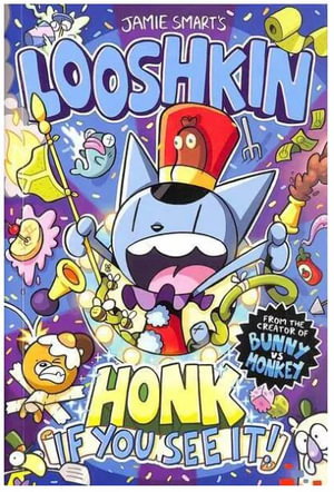 Cover art for Looshkin 3 Honk If You See It