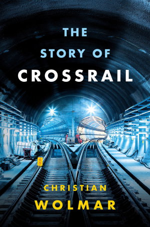 Cover art for The Story Of Crossrail