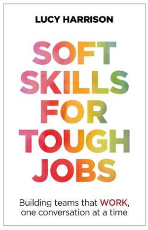 Cover art for Soft Skills for Tough Jobs
