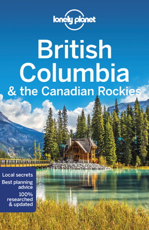 Cover art for Lonely Planet British Columbia & the Canadian Rockies