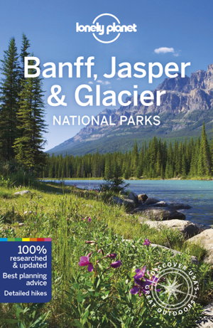 Cover art for Banff, Jasper and Glacier National Parks Lonely Planet