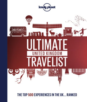 Cover art for Ultimate United Kingdom Travelist Lonely Planet's