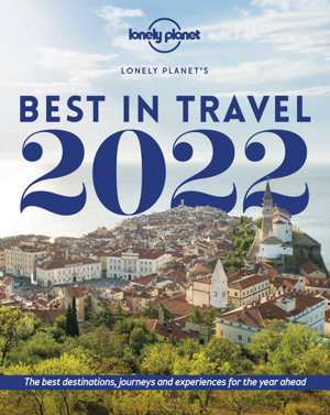 Cover art for Best in Travel 2022 Lonely Planet's