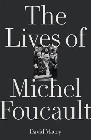 Cover art for The Lives of Michel Foucault