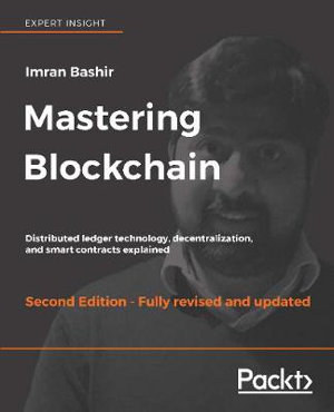 Cover art for Mastering Blockchain Distributed ledger technology decentralization and smart contracts explained