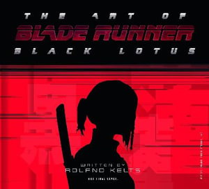 Cover art for The Art of Blade Runner: Black Lotus