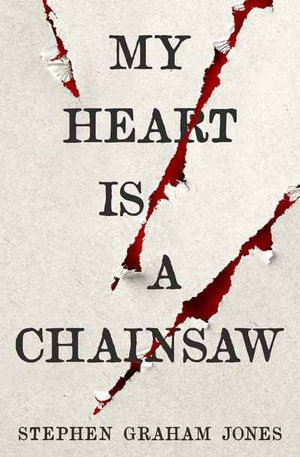 Cover art for My Heart is a Chainsaw