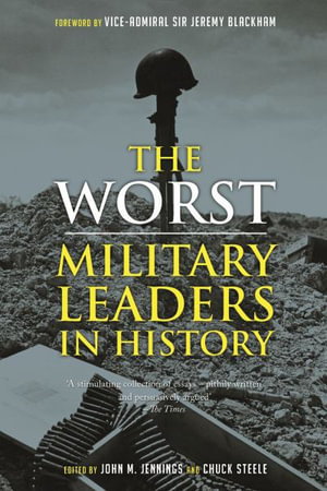 Cover art for The Worst Military Leaders in History