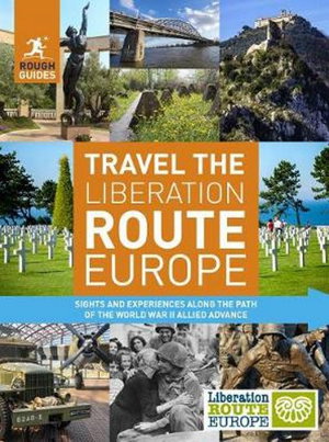 Cover art for Rough Guides Travel The Liberation Route Europe