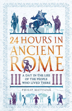 Cover art for 24 Hours in Ancient Rome