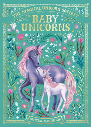 Cover art for The Magical Unicorn Society: Baby Unicorns