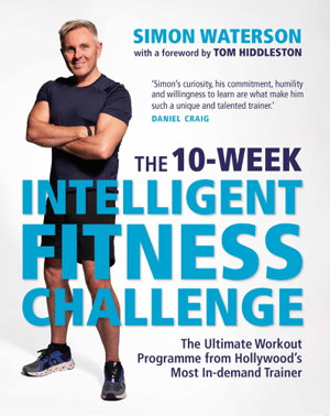 Cover art for The 10-Week Intelligent Fitness Challenge (with a foreword by Tom Hiddleston)