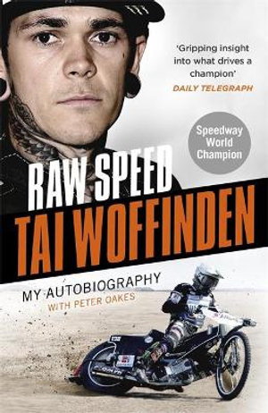 Cover art for Raw Speed - The Autobiography of the Three-Times World Speedway Champion
