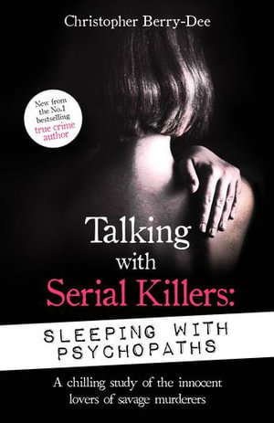 Cover art for Talking with Serial Killers: Sleeping with Psychopaths