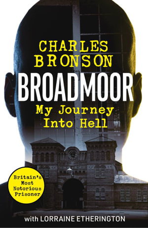 Cover art for Broadmoor - My Journey Into Hell
