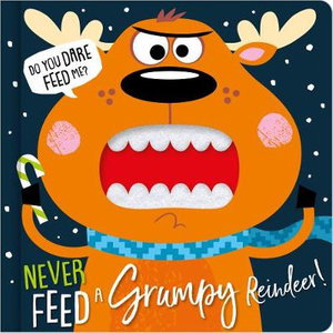 Cover art for Never Feed a Grumpy Reindeer!