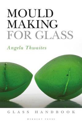 Cover art for Mould Making for Glass