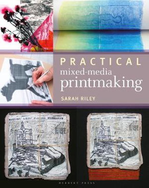 Cover art for Practical Mixed-Media Printmaking