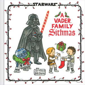 Cover art for Star Wars: A Vader Family Sithmas