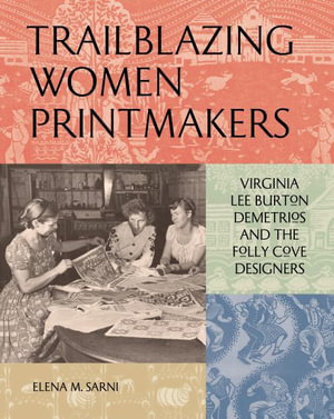 Cover art for Trailblazing Women Printmakers