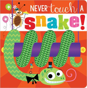 Cover art for Never Touch a Snake!