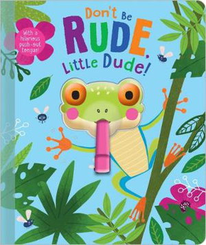 Cover art for Don't Be Rude, Little Dude!