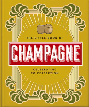 Cover art for The Little Book of Champagne