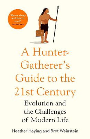 Cover art for Hunter-Gatherer's Guide to the 21st Century