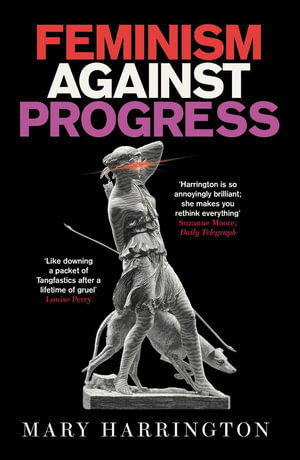 Cover art for Feminism Against Progress