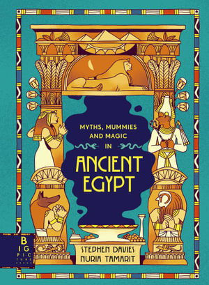 Cover art for Myths, Mummies and Mayhem in Ancient Egypt