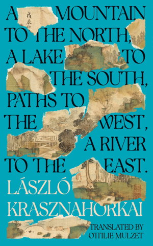 Cover art for A Mountain to the North, A Lake to The South, Paths to the West, A River to the East