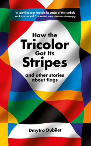 Cover art for How the Tricolor Got Its Stripes
