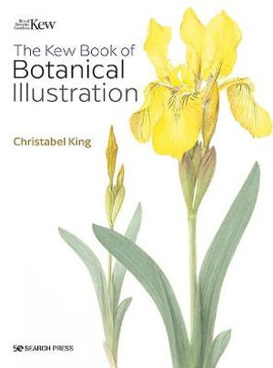 Cover art for The Kew Book of Botanical Illustration (paperback edition)