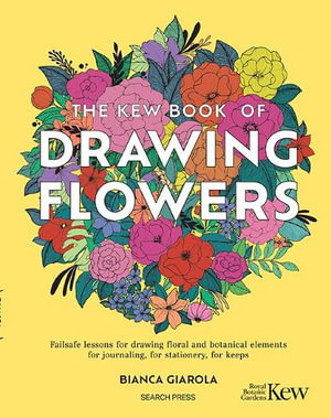 Cover art for The Kew Book of Drawing Flowers