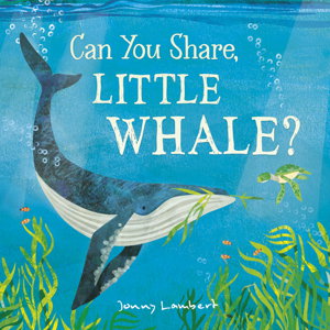 Cover art for Can You Share, Little Whale?