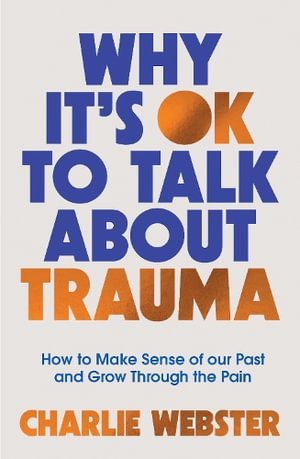 Cover art for Why It's OK to Talk About Trauma