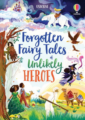Cover art for Forgotten Fairy Tales of Unlikely Heroes